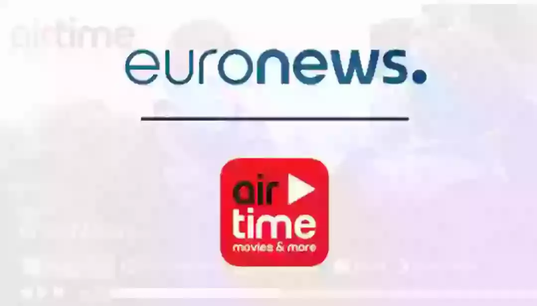Euronews Streams on Airtime Hotel App in 22 Countries